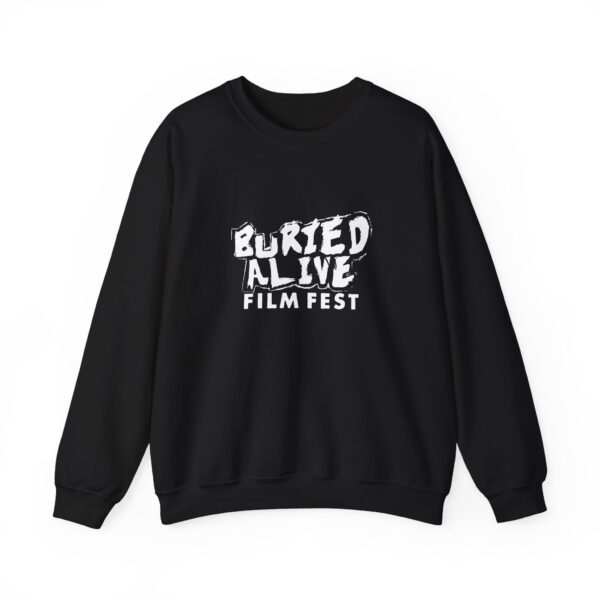 Buried Alive Film Fest Sweatshirt